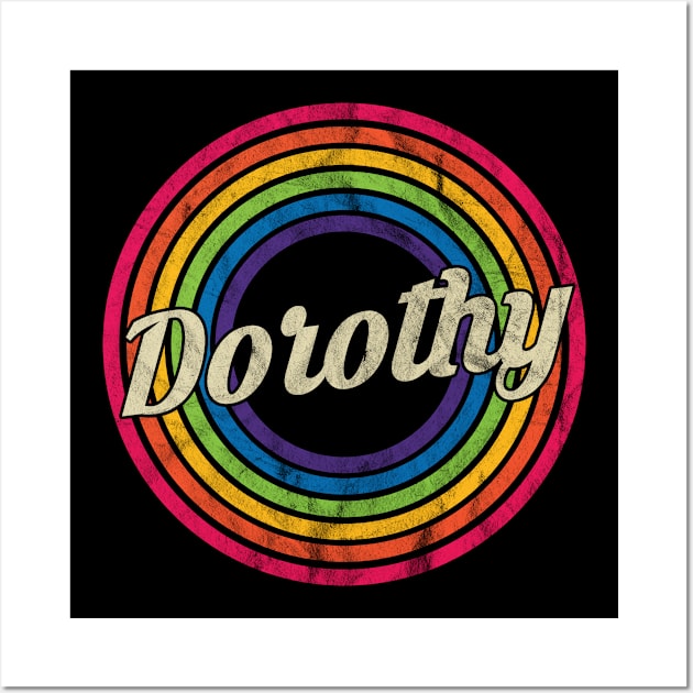 Dorothy - Retro Rainbow Faded-Style Wall Art by MaydenArt